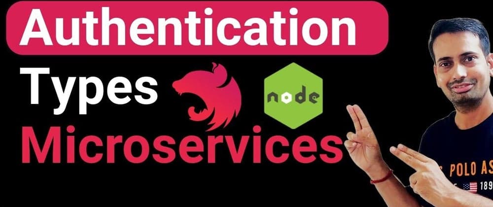 Authentication Types in Microservices